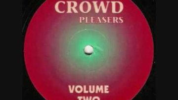 CROWD PLEASERS – VOLUME 2 SIDE A