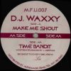 DJ WAXXY – MAKE ME SHOUT