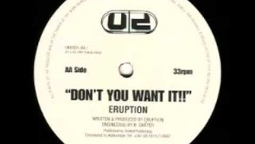 Eruption – Dont You Want It!! [UND001 AA]