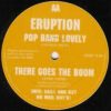 ERUPTION – POP BANG LOVELY