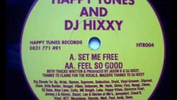 Happy Tunes and Hixxy – Feel So Good – HTR 004