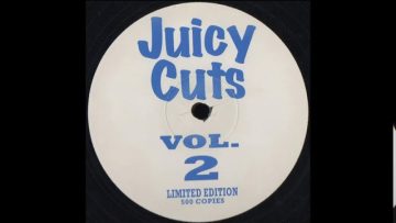 Juicy Cuts Vol 2 (A Side)