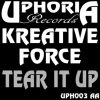 Kreative Force – Tear It Up UPH003AA