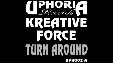 Kreative Force – Turn Around UPH003A