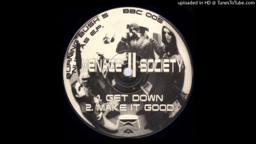 Menace II Society – Make It Good