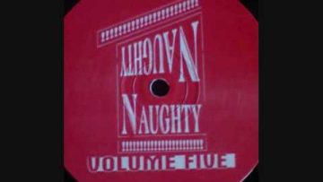 NAUGHTY NAUGHTY VOL.5 SIDE A