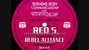 RED 5 – NEVER GONNA GIVE YOU UP