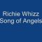 Richie Whizz – Song of Angels