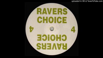 VOL. 4-A / RAVERS CHOICE