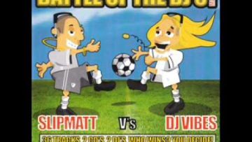 Battle of the DJs Match 1: Disc 1: Track 07 – DJ Slipmatt – 95 Style