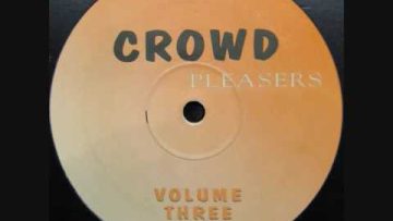 CROWD PLEASERS – VOLUME 3 SIDE A