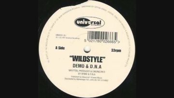 Demo and D.N.A – Wildstyle