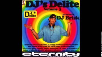 DJs Delite – Volume 3 Presents… DJ Brisk
