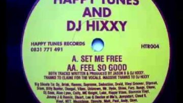 Happy Tunes and DJ Hixxy – Set Me Free [HTR 004 AA]