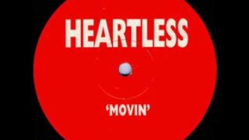Heartless – Movin