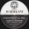Highlife feat. Jenka – Is This Happiness?