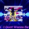 Corona – I Dont Wanna Be A Star