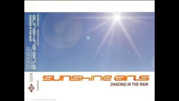 Sunshine Girls – Dancing in the Rain (2001)