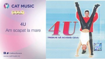 4U – Am scapat la mare