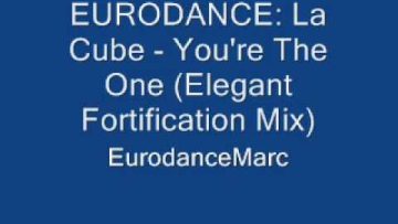 EURODANCE: La Cube – Youre The One (Elegant Fortification Mx)