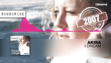 Akira – I Dream (Radio Mix)