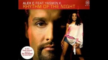 Alex C. ft Yasmin K. – Rhythm of the Night (radio)