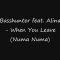 Basshunter and Alina – When You Leave (Numa Numa)