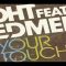 D.H.T FEATURING EDMEE – YOUR TOUCH (Extended Club Mix)