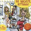 Dr. Sohmer – Die Nächste, Bittäähh! (Volles Album)