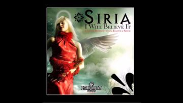 Siria – I Will Believe It (JDS Remix)
