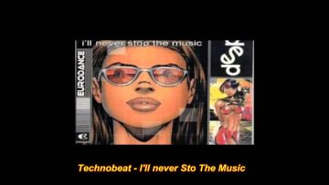 Technobeat – Ill Never Stop The Music (DJ Luv Remix)
