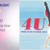 4U – Nu tin la tine (remix)