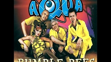 Aqua – Bumble Bees.mp3