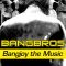Bangjoy the Music (No Vox Mix)