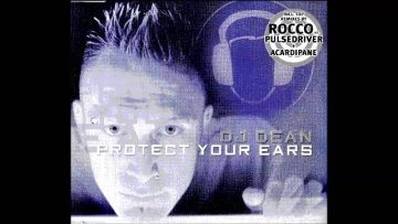 Dj Dean – Protect Your Ears(DJ Dean Ballanation Mix)