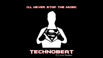 DJ LUV – Ill Never Stop The Music (D.J.Luv Remix) ☑