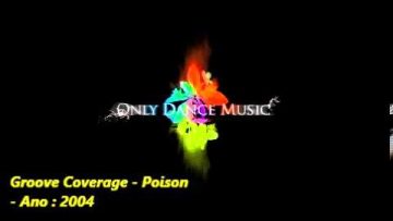 Groove Coverage – Poison B the Paragod Remix