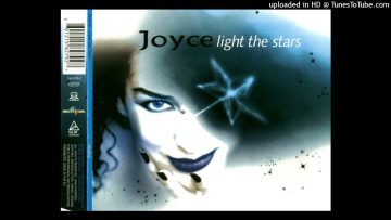 Joyce – Light The Stars (Edit version)