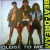 Beat Dream-Close To Me (Radio Edit)