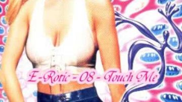 E-rotic – Touch me