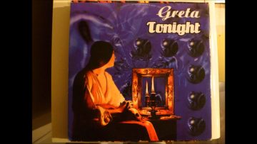 Greta – Tonight