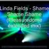 Linda Fields – Shame Shame Shame