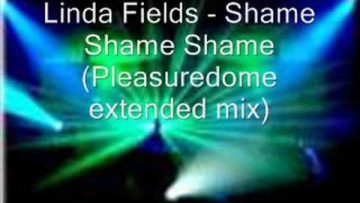 Linda Fields – Shame Shame Shame
