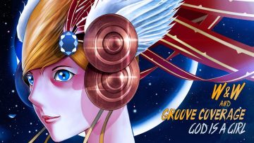 WandW and Groove Coverage – God Is A Girl (Official Video)