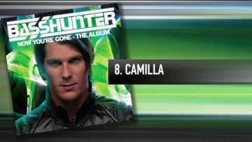 8. Basshunter – Camilla
