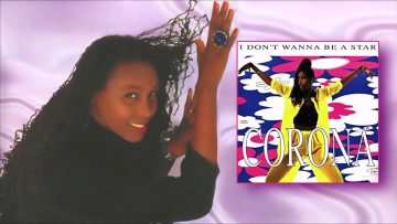 Corona – I Dont Wanna Be A Star (Lee Marrow and The Magnificent 70s Extended Mix, 1995)