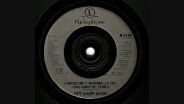 Pet Shop Boys – I wouldnt normally do this kind of thing (1993 Beatmasters 7)