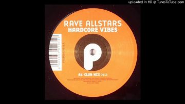 Rave Allstars – Hardcore Vibes (Club Mix)