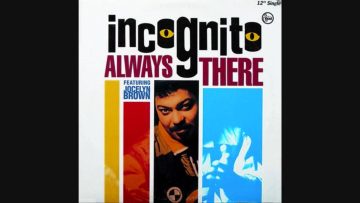 Incognito – Always There