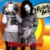 Nylon Beat – Teflon love